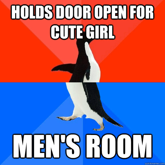 holds door open for cute girl men's room  Socially Awesome Awkward Penguin