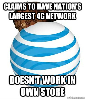 Claims to have nation's largest 4g network Doesn't work in own store  