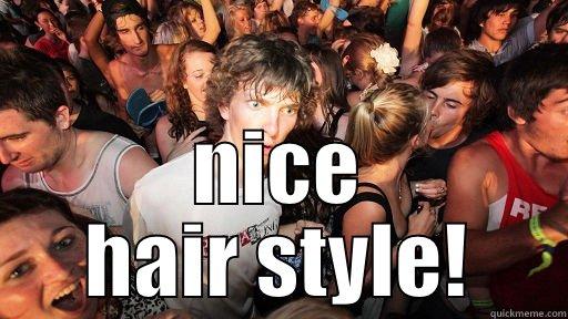  NICE HAIR STYLE! Sudden Clarity Clarence