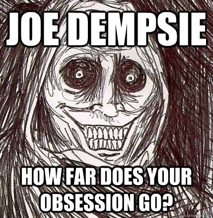 Joe Dempsie HOW FAR DOES YOUR OBSESSION GO?  Horrifying Houseguest