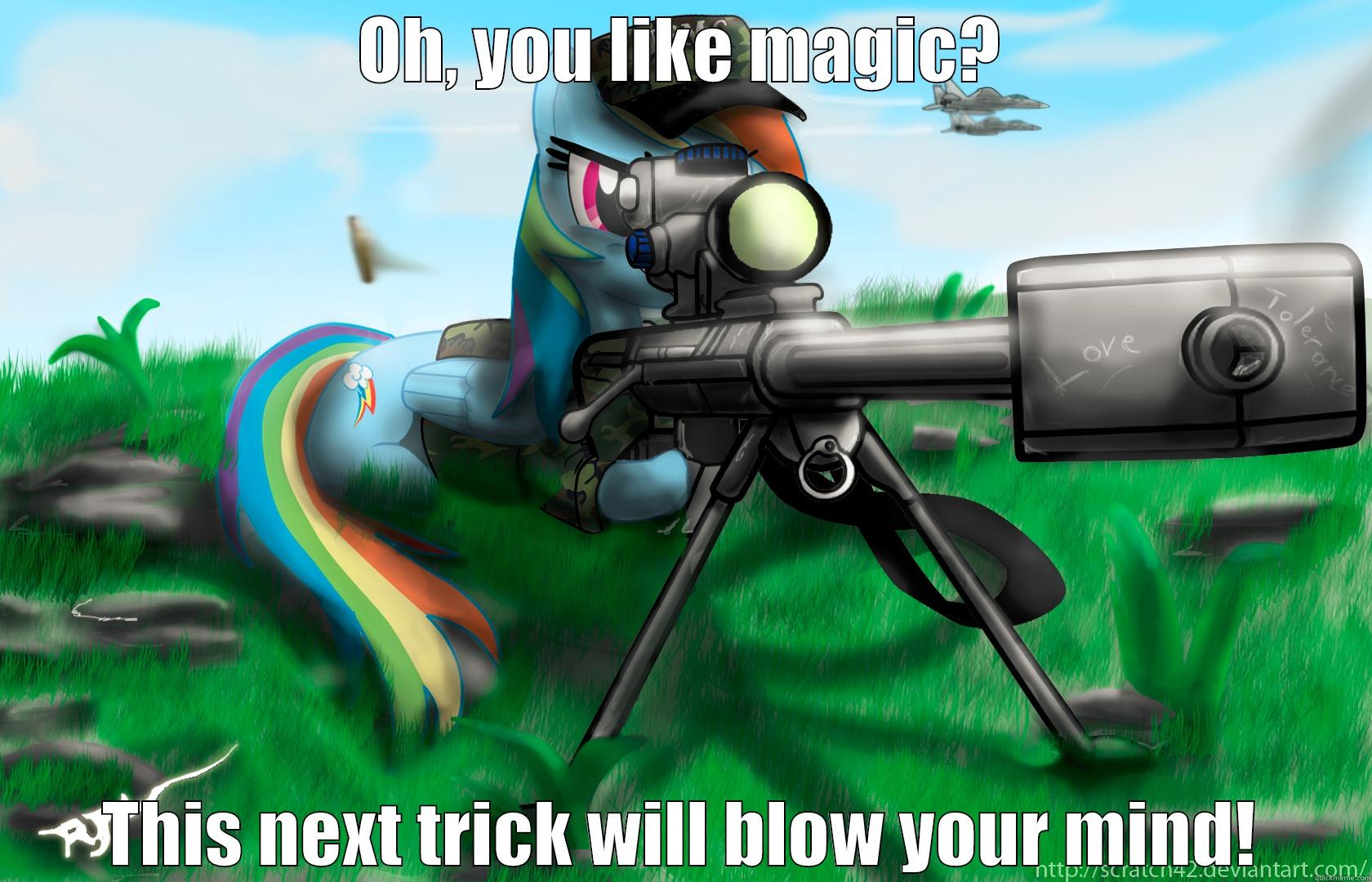 Marksmanship is magic - OH, YOU LIKE MAGIC? THIS NEXT TRICK WILL BLOW YOUR MIND! Misc