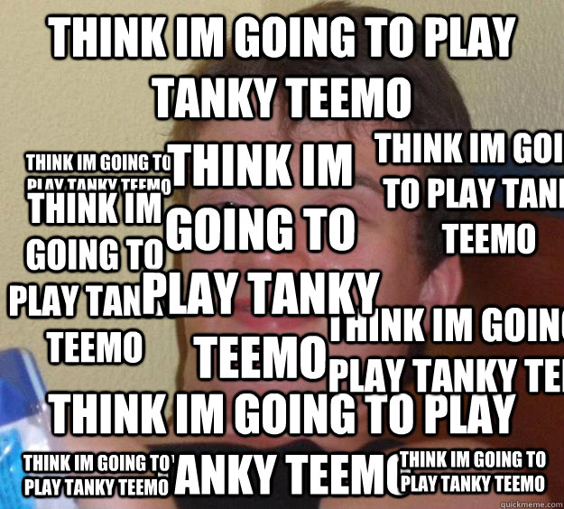 think im going to play tanky teemo think im going to play tanky teemo think im going to play tanky teemo think im going to play tanky teemo think im going to play tanky teemo think im going to play tanky teemo think im going to play tanky teemo think im g - think im going to play tanky teemo think im going to play tanky teemo think im going to play tanky teemo think im going to play tanky teemo think im going to play tanky teemo think im going to play tanky teemo think im going to play tanky teemo think im g  10 Guy