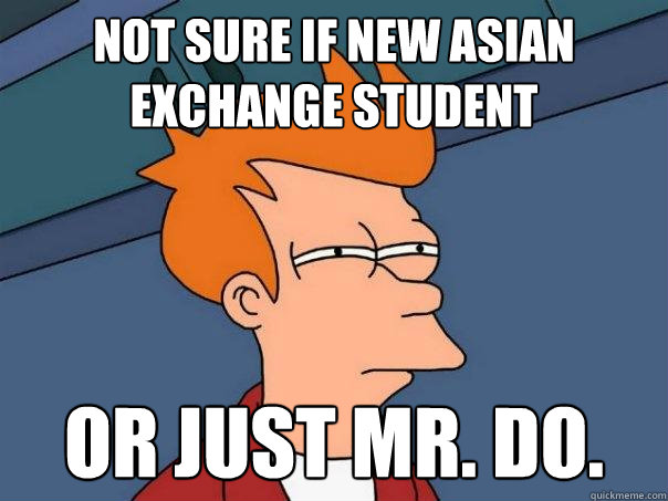 Not sure if new Asian exchange student Or just Mr. Do. - Not sure if new Asian exchange student Or just Mr. Do.  Futurama Fry