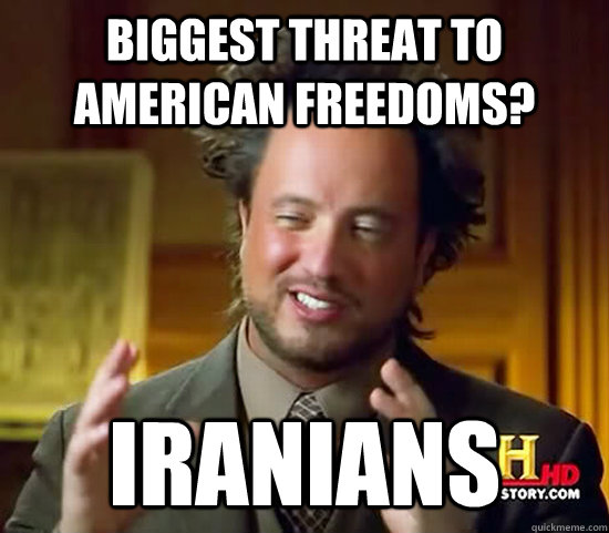 Biggest threat to American freedoms? Iranians  Ancient Aliens