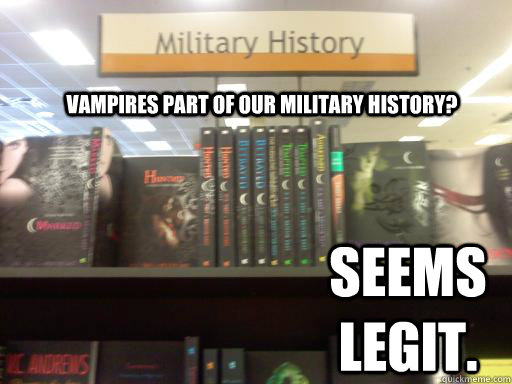 Vampires part of our military history?  Seems legit.  Seems legit