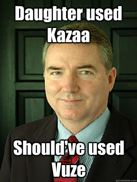 Daughter used Kazaa Should've used Vuze  Judge William Adams