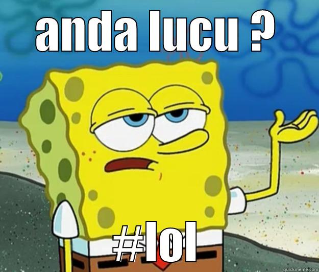 ANDA LUCU ? #LOL Tough Spongebob