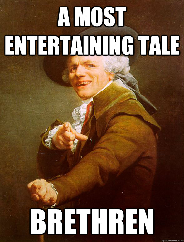 A most entertaining tale Brethren  Joseph Ducreux