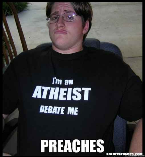  PREACHES -  PREACHES  Scumbag Atheist