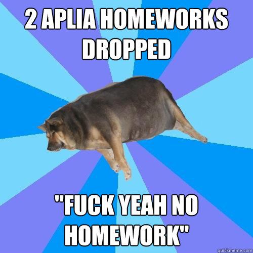 2 aplia homeworks dropped 