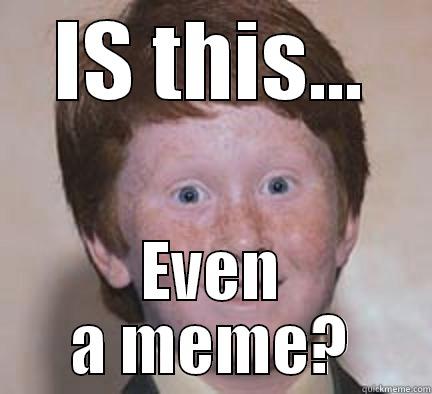 TAKE THE DAMN TITLE BITCH - IS THIS... EVEN A MEME? Over Confident Ginger