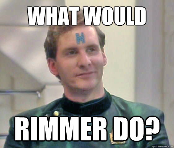 What Would Rimmer Do?  Arnold Rimmer