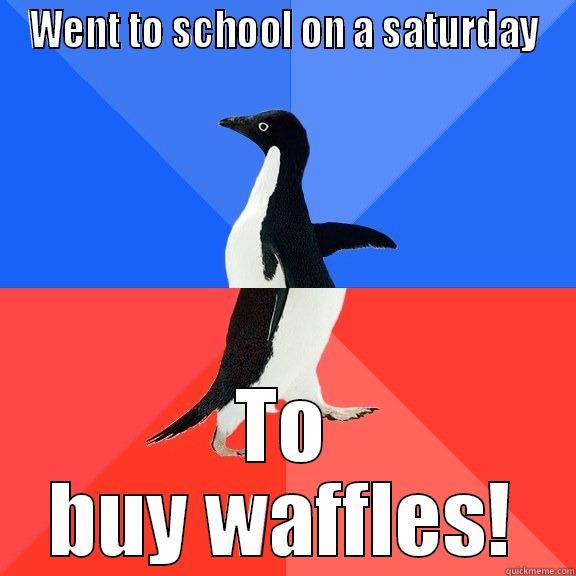 WENT TO SCHOOL ON A SATURDAY TO BUY WAFFLES! Socially Awkward Awesome Penguin