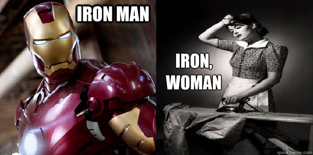 Iron Man Iron, 
Woman - Iron Man Iron, 
Woman  Iron Man III  Comma Control