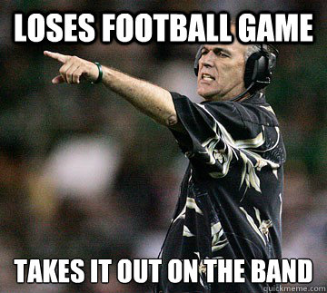 Loses football game Takes it out on the band - Loses football game Takes it out on the band  Scumbag Jones