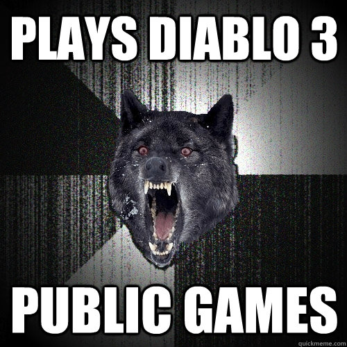 plays diablo 3 public games  Insanity Wolf