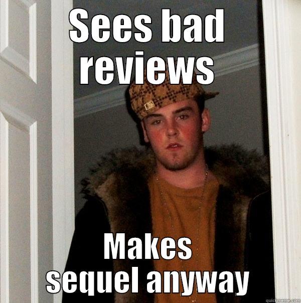 Scumbag Call of Duty - SEES BAD REVIEWS MAKES SEQUEL ANYWAY Scumbag Steve