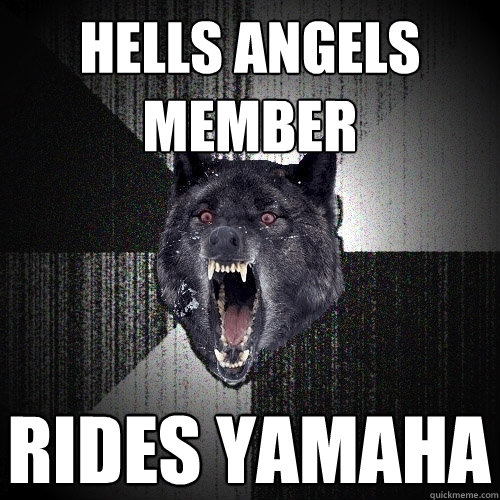 hells angels member rides yamaha - hells angels member rides yamaha  Insanity Wolf