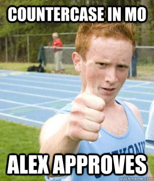 Countercase in MO Alex approves - Countercase in MO Alex approves  ALEX APPROVES