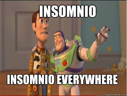 insomnio insomnio everywhere  woody and buzz