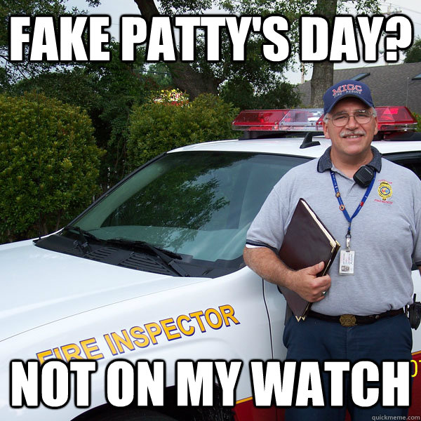 Fake Patty's Day? Not on my watch  Anti-FPD Inspector