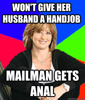 won't give her husband a handjob mailman gets anal  Sheltering Suburban Mom