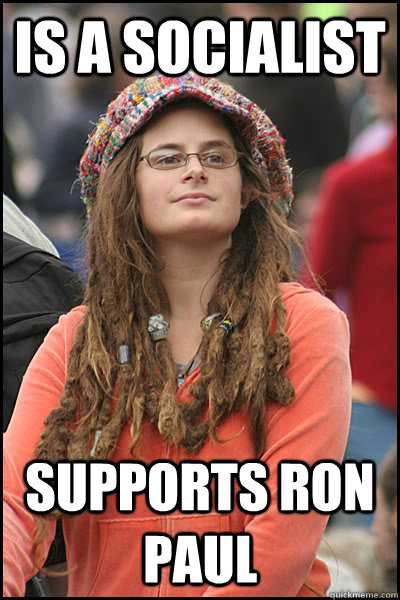 is a socialist supports ron paul  College Liberal