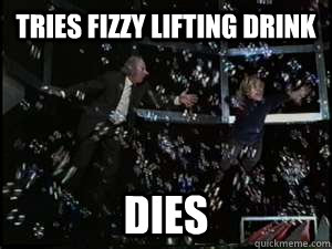 tries fizzy lifting drink dies - tries fizzy lifting drink dies  charlie bucket