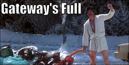 Cousin Eddie - GATEWAY'S FULL                     Misc