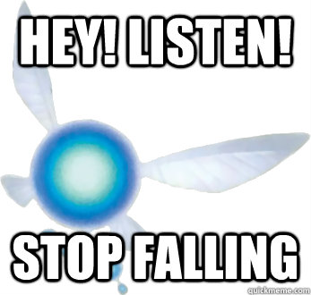 Hey! Listen! Stop Falling  Annoying Navi