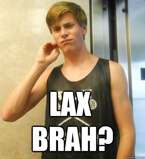 LAX Brah? - LAX Brah?  Misc