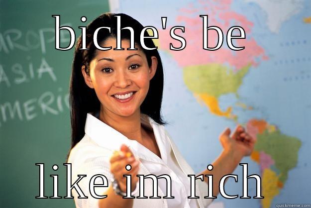 happy or naw - BICHE'S BE LIKE IM RICH Unhelpful High School Teacher