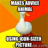 makes advice animal using icon-sized picture - makes advice animal using icon-sized picture  Tech Impaired Duck