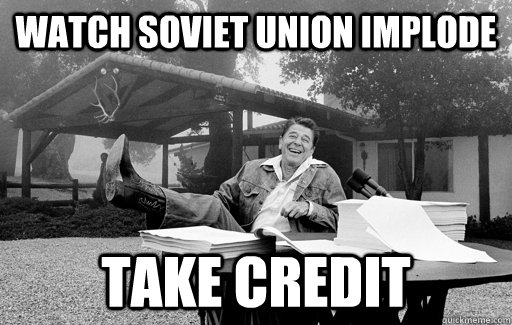 watch soviet union implode take credit  Ronald Reagan