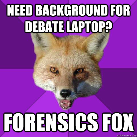 Need Background for Debate Laptop? Forensics Fox  Forensics Fox