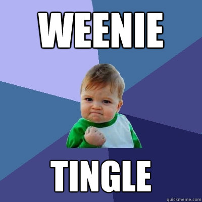 weenie tingle  Success Kid