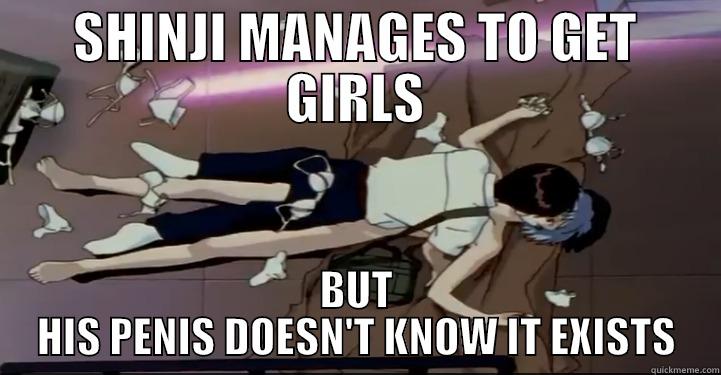 SHINJI MANAGES TO GET GIRLS BUT HIS PENIS DOESN'T KNOW IT EXISTS Misc