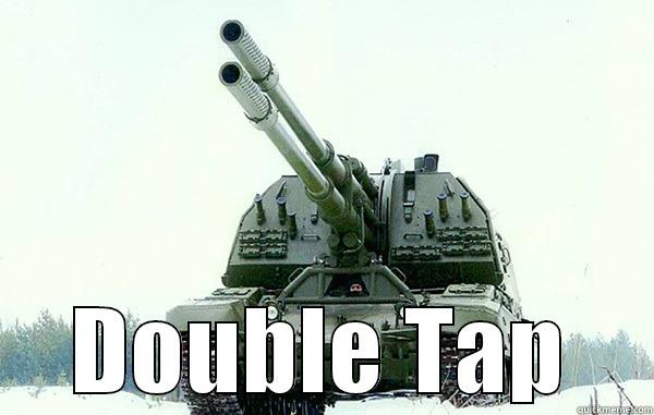 Das Tank  -  DOUBLE TAP Misc