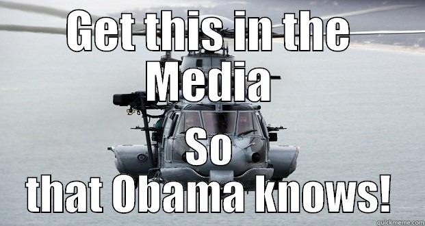 GET THIS IN THE MEDIA SO THAT OBAMA KNOWS! Misc