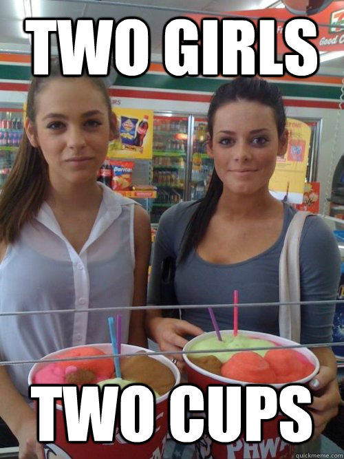 two girls two cups - two girls two cups  Misc