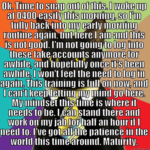 OK. TIME TO SNAP OUT OF THIS. I WOKE UP AT 0400 EASILY THIS MORNING, SO I'M FULLY BACK INTO MY EARLY MORNING ROUTINE AGAIN, BUT HERE I AM AND THIS IS NOT GOOD. I'M NOT GOING TO LOG INTO THESE FAKE ACCOUNTS ANYMORE FOR AWHILE, AND HOPEFULLY ONCE IT'S BEEN   Business Cat