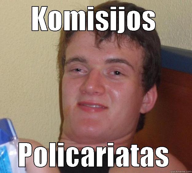 KOMISIJOS POLICARIATAS 10 Guy