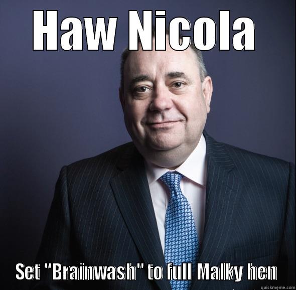 SNP hilarity - HAW NICOLA SET 