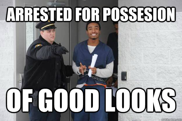 Arrested for possesion of good looks  Ridiculously Photogenic Prisoner