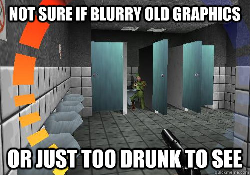 Not sure if blurry old graphics or just too drunk to see  Goldeneye 64