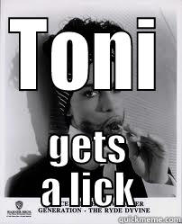 TONI GETS A LICK Misc