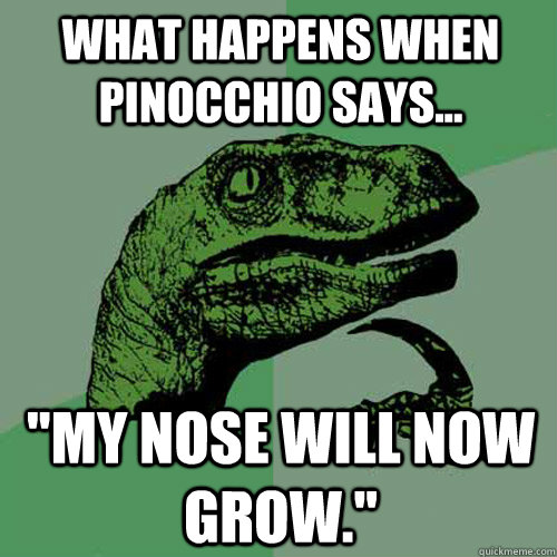 What happens when Pinocchio says...  