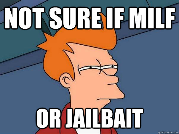 Not sure if MILF Or jailbait  Futurama Fry