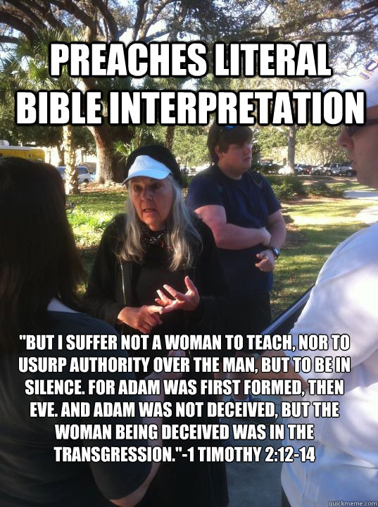 Preaches literal bible interpretation ‎