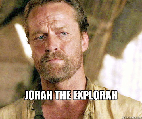 Jorah The Explorah - Jorah The Explorah  Jorah the explorer